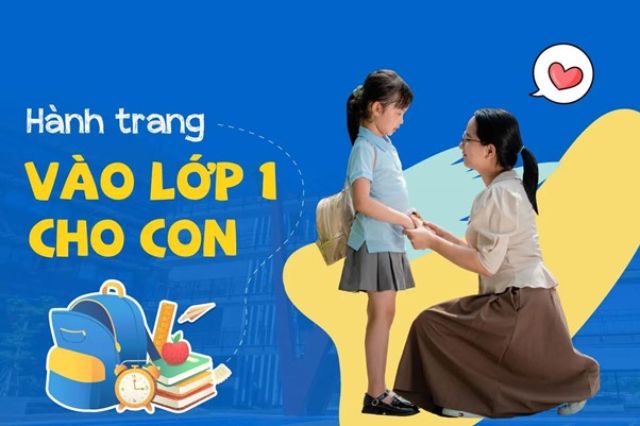 Hành trang kỹ năng sống cho trẻ chuẩn bị vào lớp 1